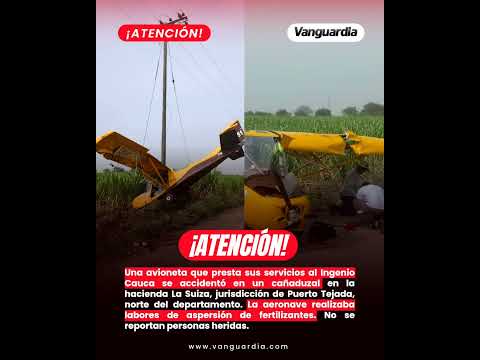 Avioneta de servicios agrícolas se accidentó mientras prestaba servicios de aspersión