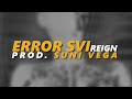 ERROR SVI REIGN Lyrics