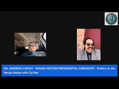 Watch Andrew Curley’s Cal Nez interview