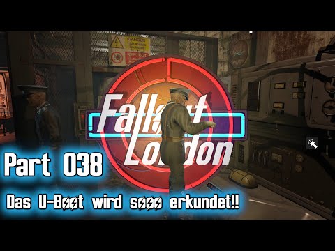 Das U-Boot wird ENDLICH komplett erkundet! 🎮 [38]: Fallout: London