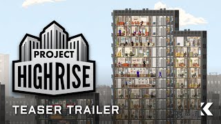 Project Highrise video