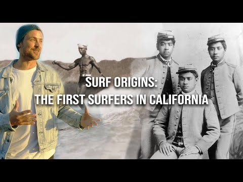 The Crazy Story of How Surfing Came to California | Santa Cruz | Dylan Efron