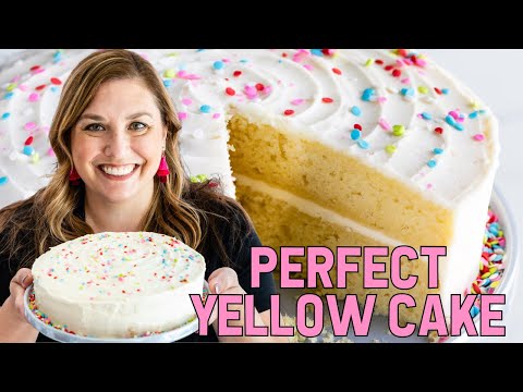 BEST Yellow Cake Recipe (Layer Cake, Sheet Cake OR...