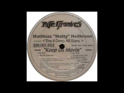 Matthias "Matty" Hellibronn Presents The II Deep Allstars - Keep On Movin (Sunflower Dub)