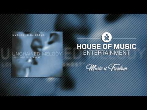 Mythos 'N DJ Cosmo - Unchained Melody (Love Theme from Ghost) Radio Edit