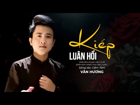 Thể hiện bởi Văn Hương