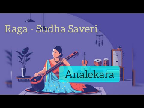 Geetham - Analekara | Ragam - Sudha Saveri | Talam - Thisrajathi Tripuda