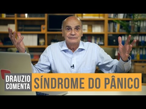 Panic Syndrome | Drauzio Comments # 08