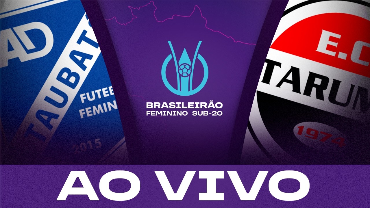 AO VIVO: TAUBATÉ x TARUMÃ | BRASILEIRÃO FEMININO SUB-20 2026 | 4ª RODADA