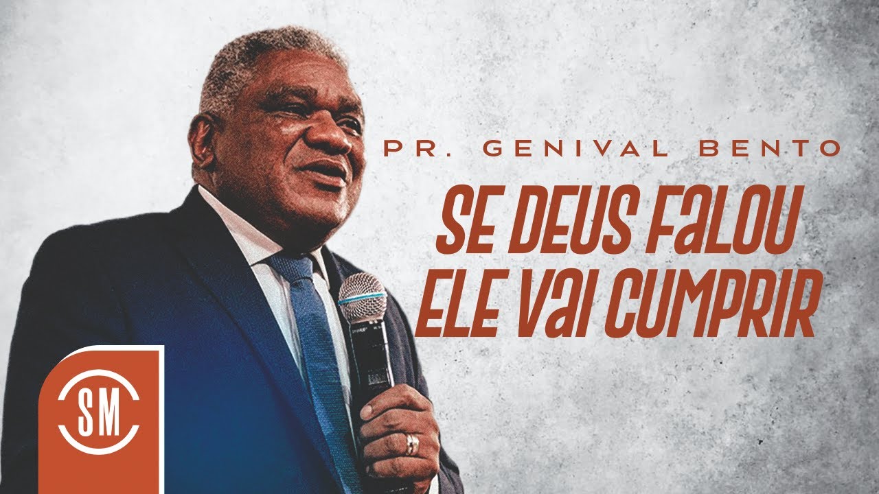 Pr Genival Bento | SE DEUS FALOU, ELE VAI CUMPRIR