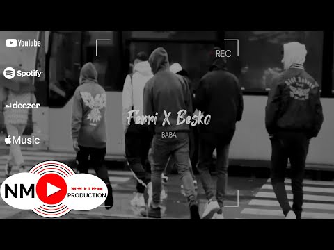 Ferri x Besko - Baba ( Official Video 4K ) Prod By. Ali x Magrep