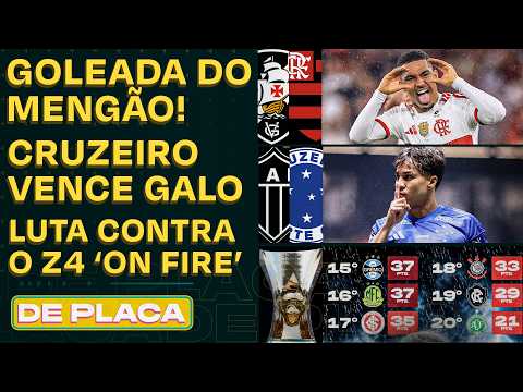 FLAMENGO ATROPELA VASCO; TIMÃO JOGA A VIDA; GALO 0X1 CRUZEIRO; GRÊMIO SAI DO Z-4 | De Placa 30/10/26