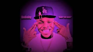 Da Baby - Pony (slowed) [Baby on Baby slowed]
