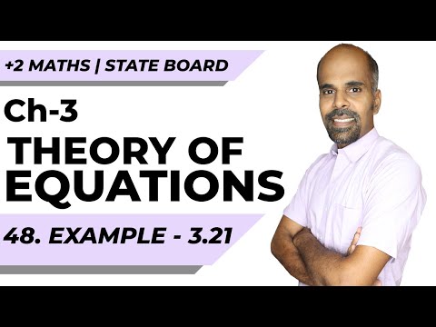 12th | eg 3.21 | Theory of Equations | Chapter 4 | State Board | ram maths