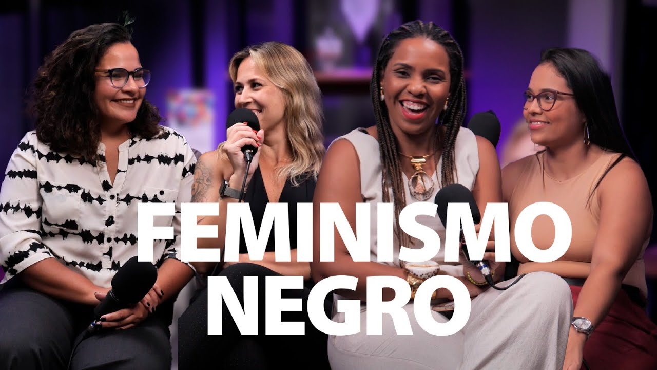 T2 - EP 08 - FEMINISMO NEGRO