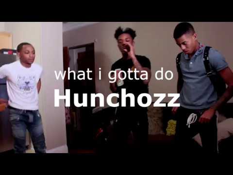 hunchozz - what i gotta do (Official Video)