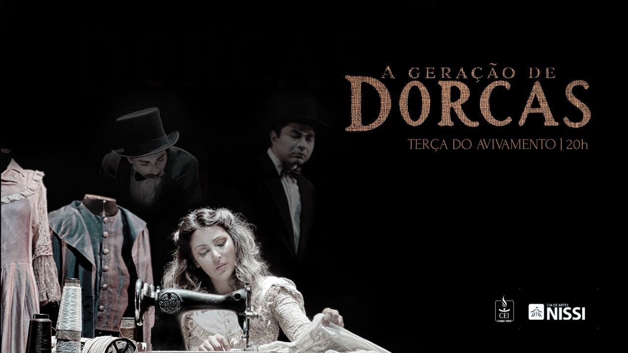 A geração de DORCAS - Cia. NISSI