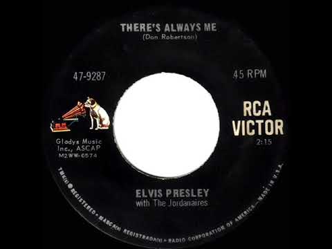 1967 HITS ARCHIVE: There’s Always Me - Elvis Presley (mono)