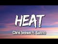 Lyrics for HEAT (CLEAN) by Chris Brown