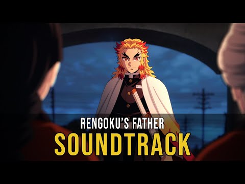 Rengoku's Father & Rengoku's Departure Theme - Demon Slayer S2 Episode 1 OST (HQ Cover)