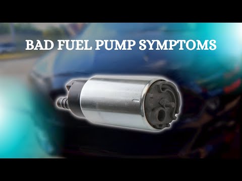 12 Common Symptoms Of A Bad Fuel Pump