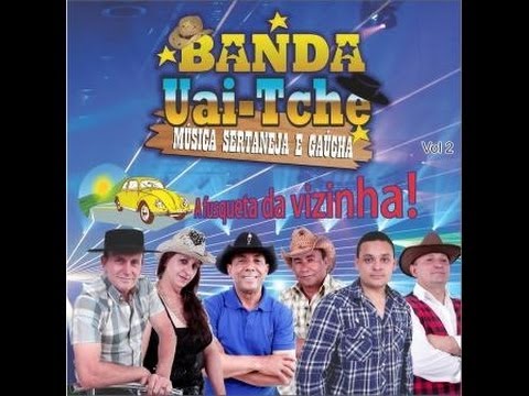 Fusqueta Da Vizinha - Banda Uai-tche
