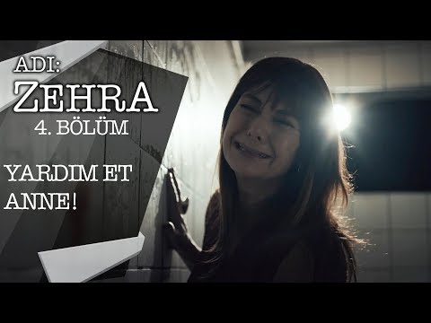 Hande’nin çığlıkları! - Adı: Zehra 4.Bölüm