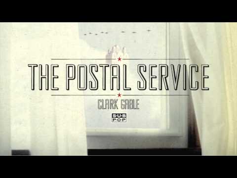 The Postal Service - Clark Gable