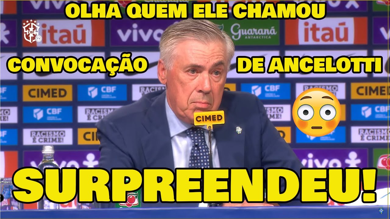 CARLO ANCELOTTI SURPRISED IN THE "FIRST CALL UP" OF THE BRAZILIAN NATIONAL TEAM!