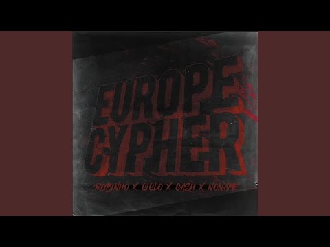 Europe Cypher (feat. CICLO, CASH MDZ & NONAME)