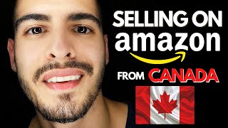 How To Sell on Amazon FBA from Canada in 2024 💰 Amazon FBA Tutorial for Beginners