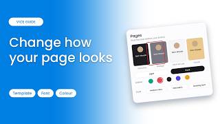 How to Change the Look of Your Page: Template, Font & Colours