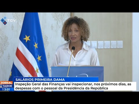 Inspeção Geral das Finanças vai inspecionar, as despesas com o pessoal da Presidência da República
