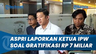 Sebut Tak Diperintah Wamenkumham, Aspri Laporkan Ketua IPW soal Tudingan Gratifikasi Rp 7 Miliar