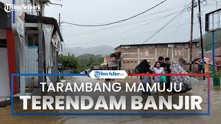 Ratusan Rumah di Lingkungan Tarambang Mamuju Terendam Banjir, Warga Terancam Kelaparan