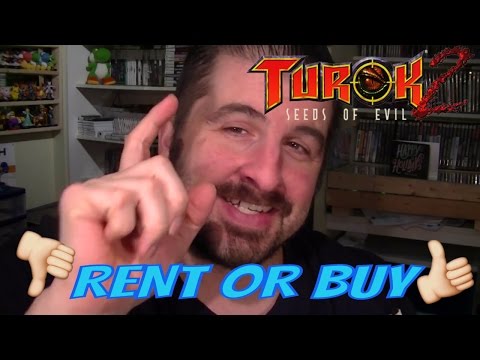 TUROK 2 SEEDS OF EVIL REMASTERED RENT OR BUY GAME REVIEW