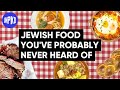 Jewish Food: More Than Just Matzo Ball Soup | Unpacked