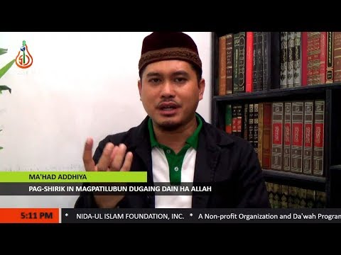 Pag-shirik in Magpatilibun Dugaing dain ha Allah - Shaykh Hayder Buddin (Tausug)