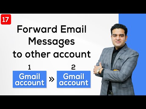 How to Forward Emails from One Gmail Account to Another Gmail | Auto Forward Gmail to Another Email