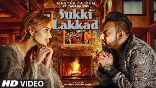 Sukki Lakkad (Full Song) Master Saleem  Jatinder J
