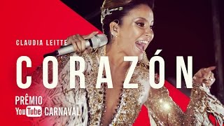 Claudia Leitte - Corazón | Prêmio YouTube Carnaval 2016