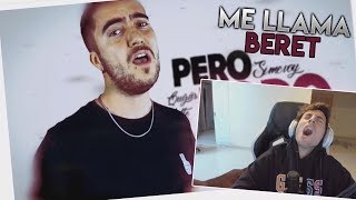 REACCIÓN a ME LLAMA - BERET