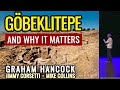 Gobekli Tepe And Why It Matters