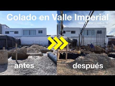 Step by Step to the Concrete Pour | Valle Imperial | Episode 06
