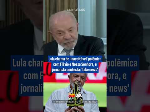 Lula chama de ‘inaceitável’ polêmica com Flávio e Nossa Senhora, e jornalista contesta: ‘fake news’