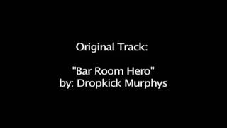 Bar Room Hero | Dropkick Murphys (Studio Cover)