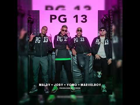 PG 13 - Maldy➕Jory Boy➕Yomo➕MarvelBoy (audio official)