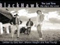 BlackHawk - The Last Time (1998) 
