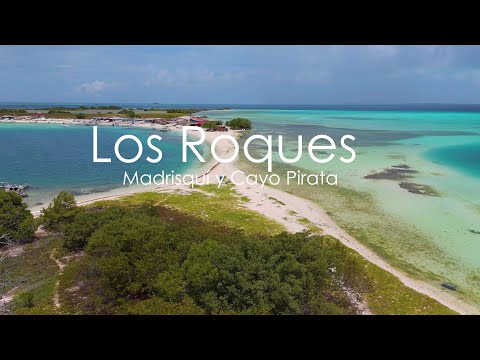 Viajando a Los Roques - Madrisquí & Cayo Pirata