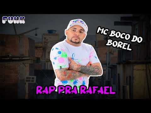 MC BOCO DO BOREL - RAP PRA RAFAEL (FUNK DE PERNAMBUCO)
